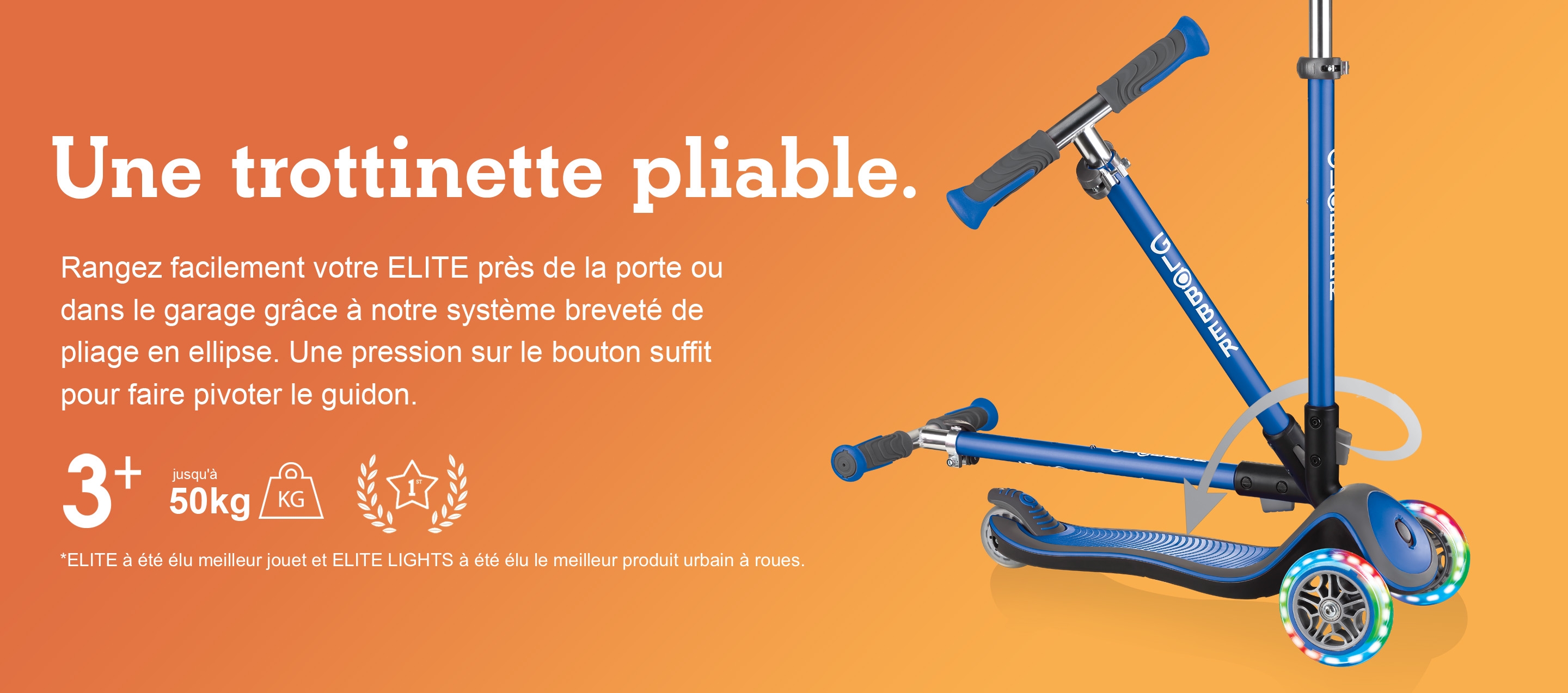 Une trottinette pliable. Rangez facilement votre ELITE près de la porte ou dans le garage grâce à notre système breveté de pliage en ellipse. Une pression sur le bouton suffit pour faire pivoter le guidon.