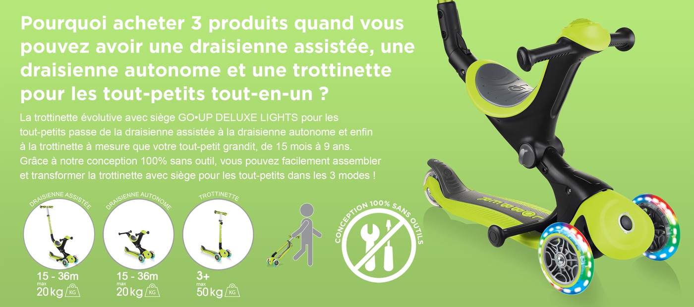 Pourquoi acheter 3 produits quand vous pouvez avoir une draisienne assistée, une draisienne autonome et une trottinette pour les tout-petits tout-en-un ? La trottinette évolutive avec siège GO•UP DELUXE LIGHTS pour les tout-petits passe de la draisienne assistée à la draisienne autonome et enfin à la trottinette à mesure que votre tout-petit grandit, de 15 mois à 9 ans. Grâce à notre conception 100% sans outil, vous pouvez facilement assembler et transformer la trottinette avec siège pour les tout-petits dans les 3 modes !